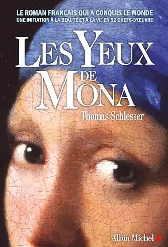 Les Yeux de Mona-Thomas Schlesser-Albin Michel